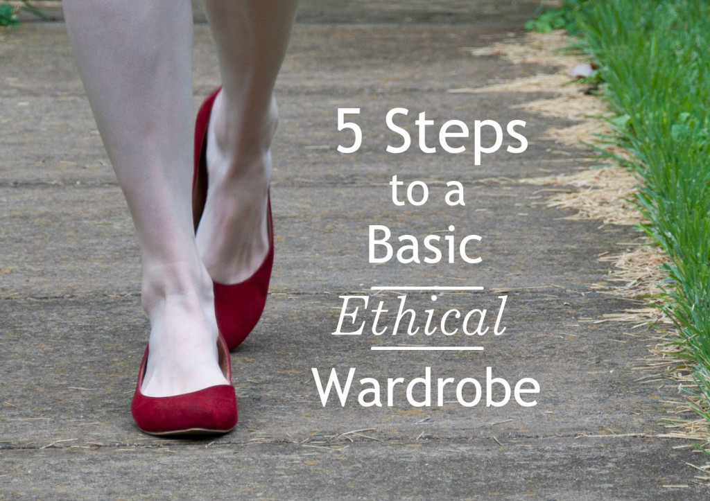 5 Steps to a Basic Ethical Wardrobe
