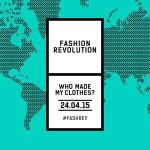 Your Clothes Tell a Story -- Beyond Fashion Revolution Day